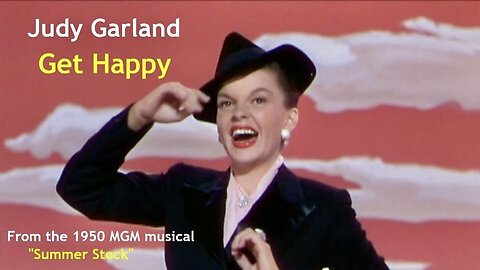 Get Happy – Judy Garland