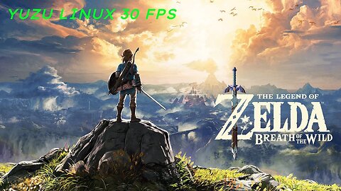 Zelda: BOTW 30 FPS Linux Yuzu Emulator GTX 1650