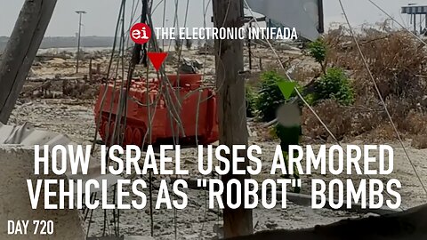 How Israel uses armored vehicles as "robot" bombs, with Jon Elmer