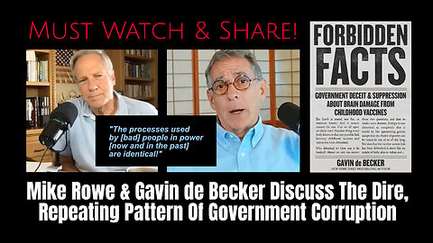 MUST WATCH: Mike Rowe & Gavin de Becker Discuss The Dire, Repeating Pattern Of Government Corruption