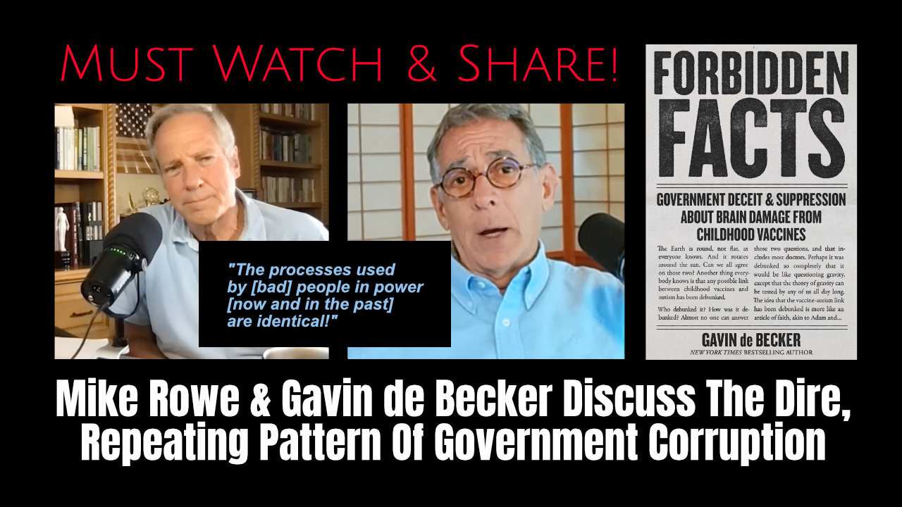 MUST WATCH: Mike Rowe & Gavin de Becker Discuss The Dire, Repeating Pattern Of Government Corruption
