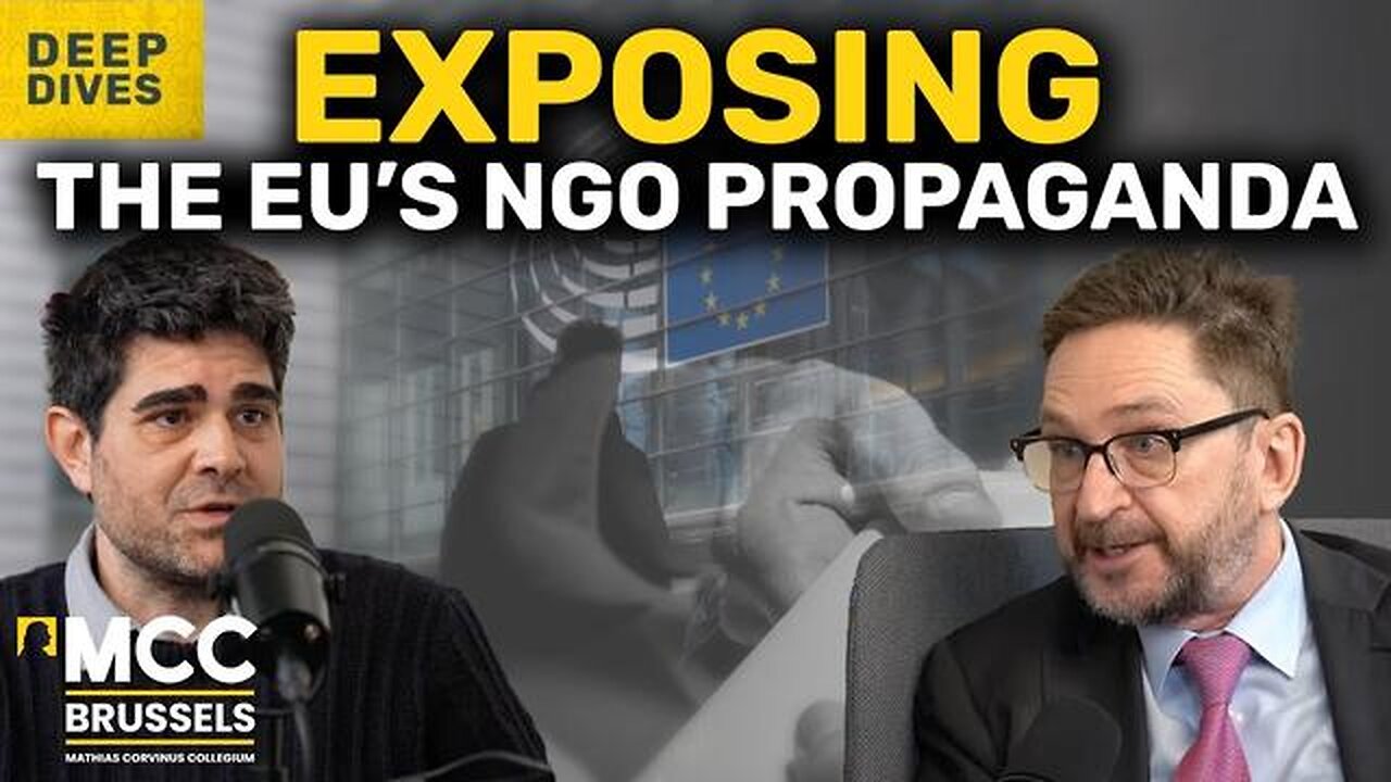 The EU’s NGO Scandal: How Brussels Funds Its Own Propaganda | Deep Dives