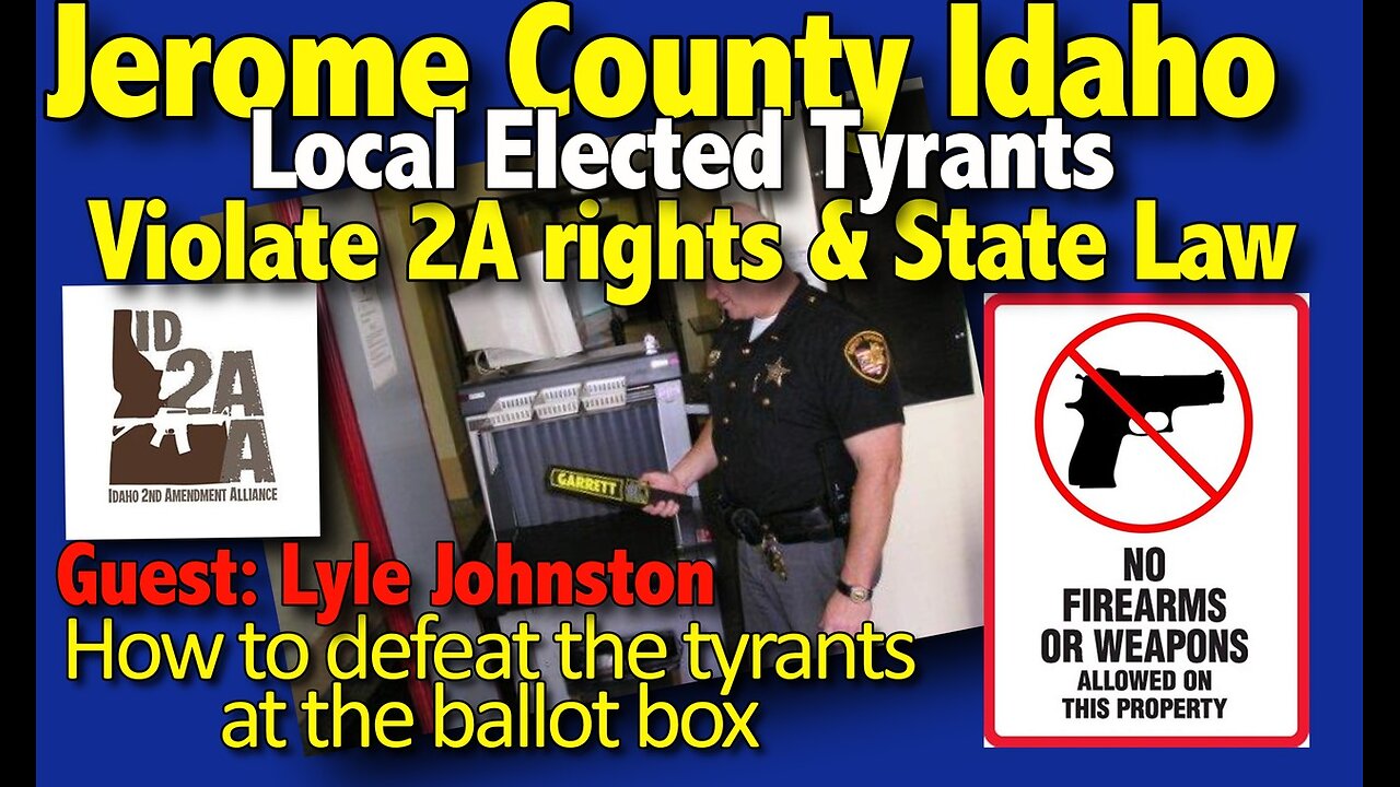 Breaking - Jerome County Violates 2A rights and State Law | Fire Them