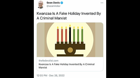 6:18 CHRISTian hating kwanzaa invented 1966 by marxist prof maulana karenga to undermine CHRISTmas