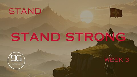 Stand Strong | Week 3 | Stand