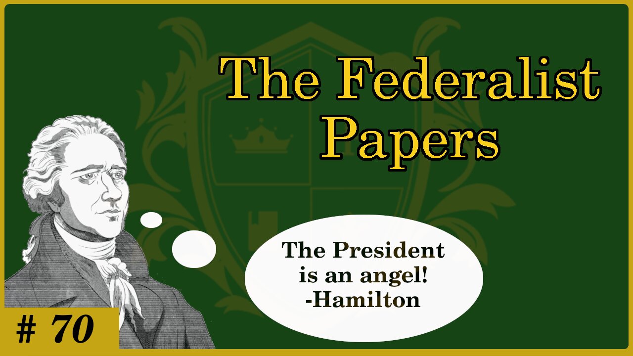 🟢 The President will be of the Highest character; the Executive is an angel; Hamilton 🟢