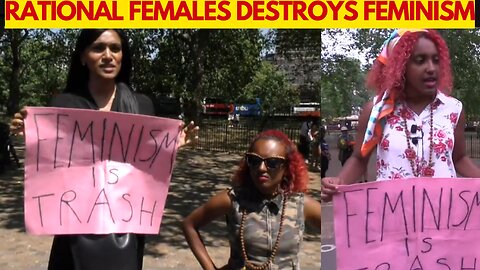 Destroying Feminism at Speaker's Corner (4)