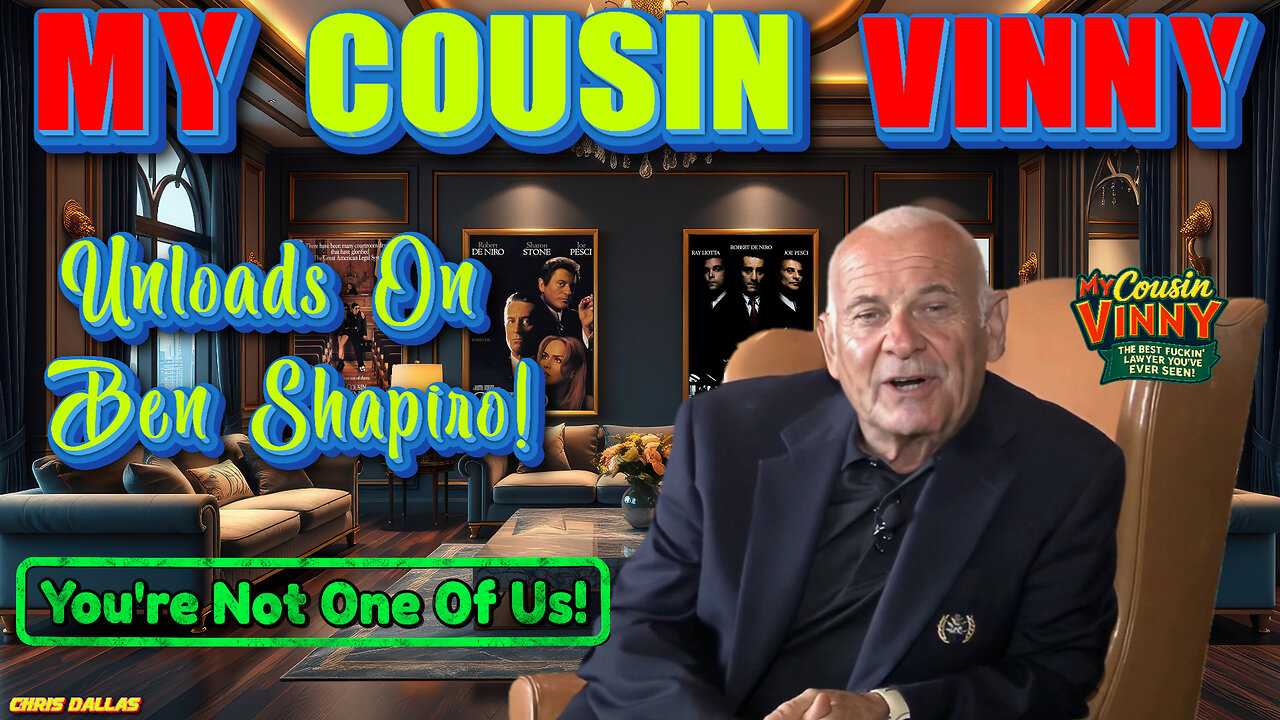 My Cousin Vinny Unloads On Ben Shapiro – Foreign Aid While Americans Starve?! Ben Exploits America!