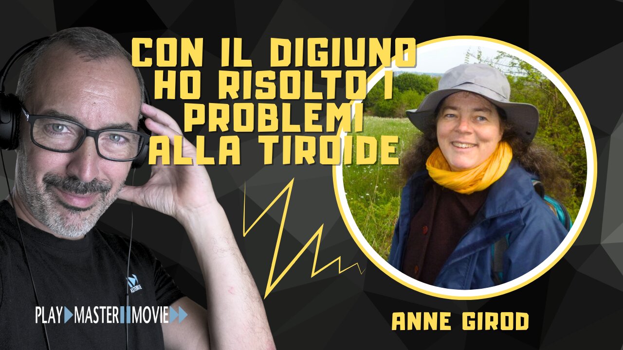 Con il digiuno ho risolto i miei problemi di tiroide - Anne Girod