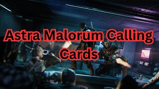 Astra Malorum Calling Cards