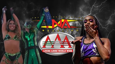 New Stars In TNA, New Champs In AAA : OFF THE CUFF