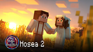 Hosea 2 – The Faithful Husband | The Bible on BrainRot