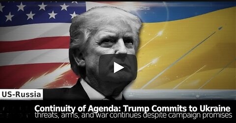 Brian Berletic ~ Continuity of Agenda: Trump Commits to Ukraine
			