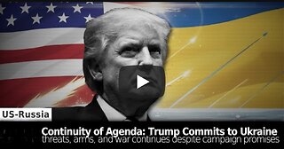 Brian Berletic ~ Continuity of Agenda: Trump Commits to Ukraine