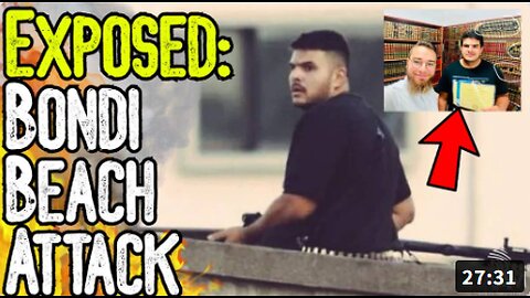 EXPOSED: BONDI BEACH ATTACK - Something Doesn't Add Up! - Australia & US Blame Iran?