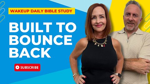 Built to Bounce Back