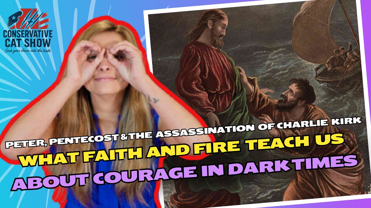 Peter, Pentecost & the Assassination of Charlie Kirk: Courage in Dark Times