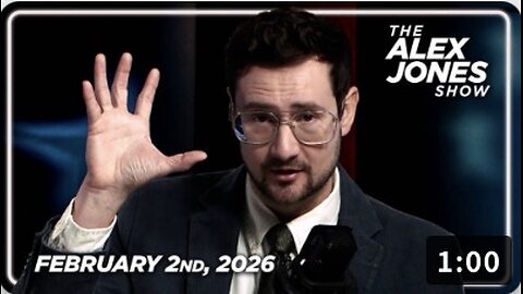 1 2 26 ALEX JONES SHOW Epstein Dam Has BROKEN & Is Sending Shockwaves Through The Globalist