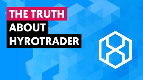 HyroTrader Review - The Truth