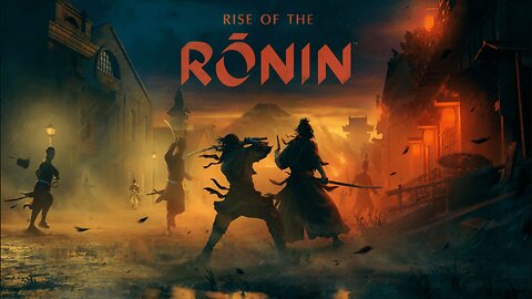 Rise of the Ronin - Official PC Launch Trailer