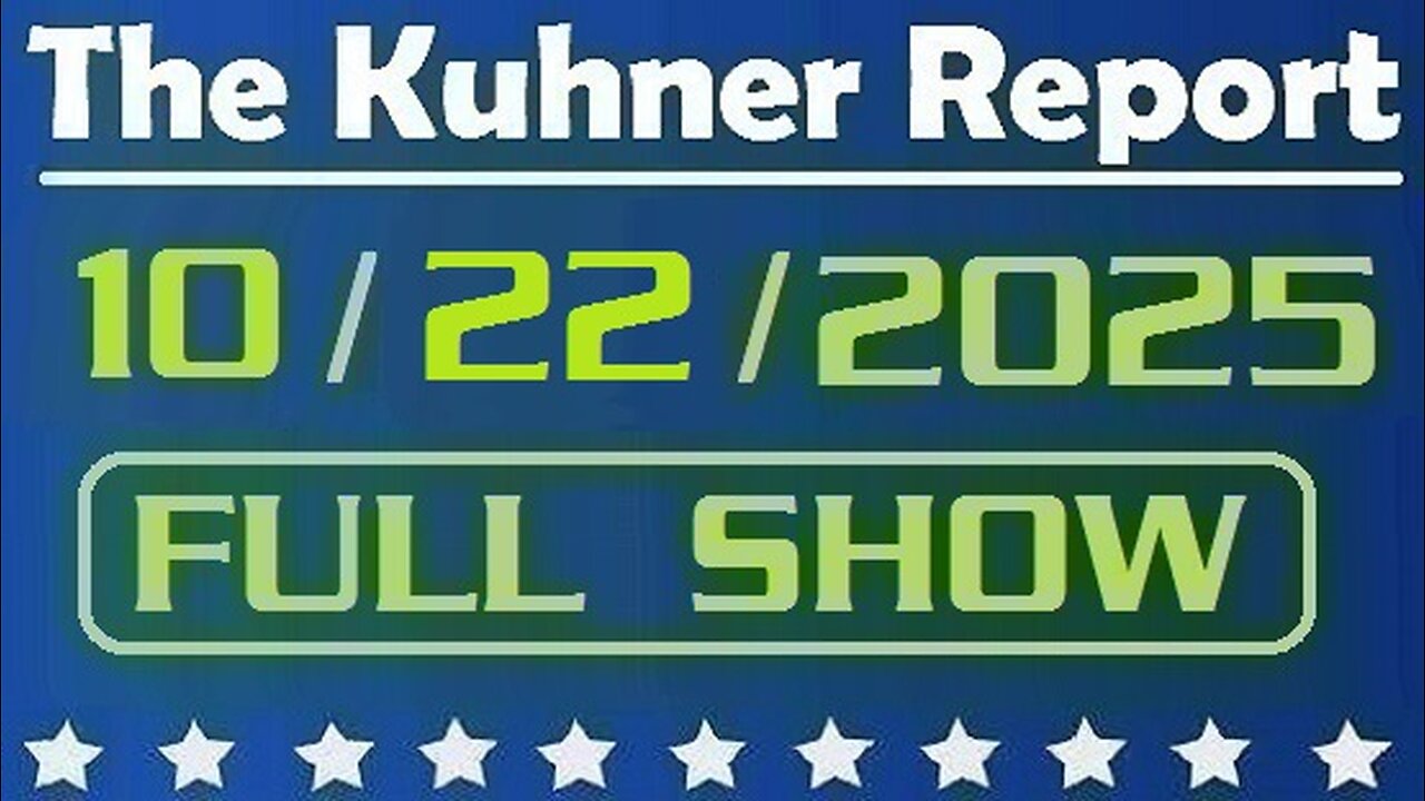 The Kuhner Report - October 22 2025 FULL SHOW