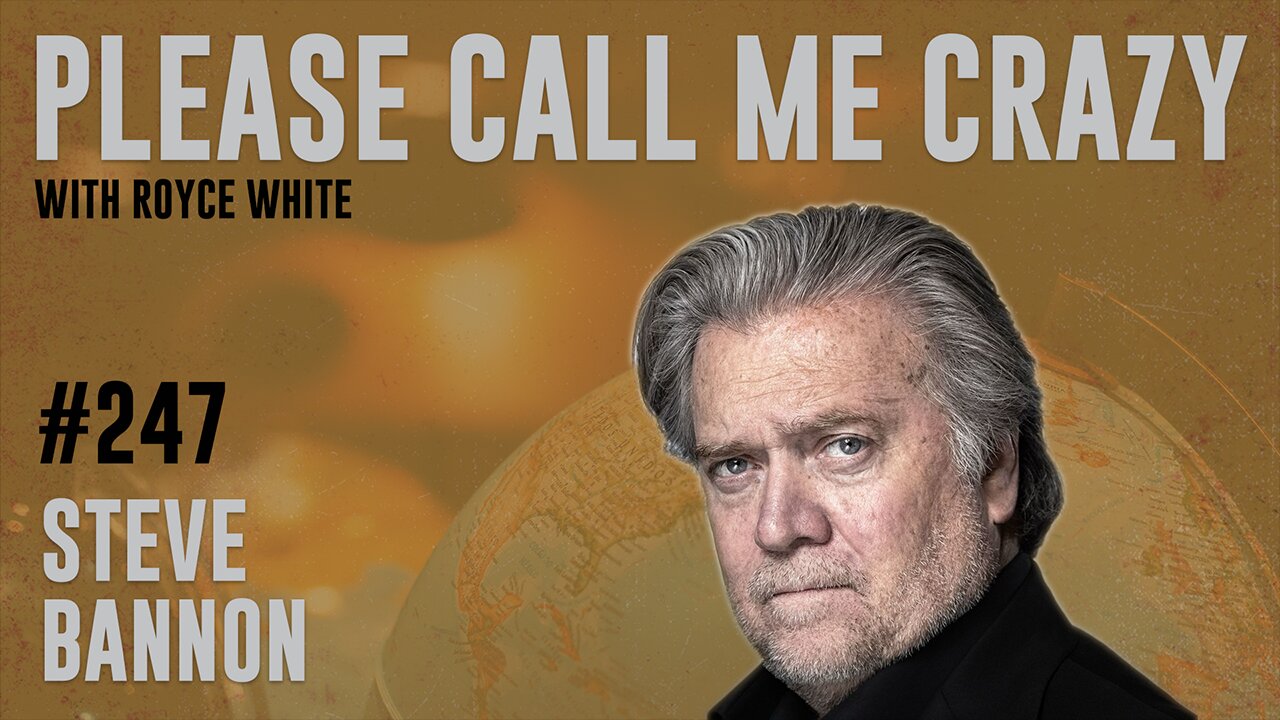 Steve Bannon | EP #247 | Donald Trump Is Securing The Hemisphere | Royce White