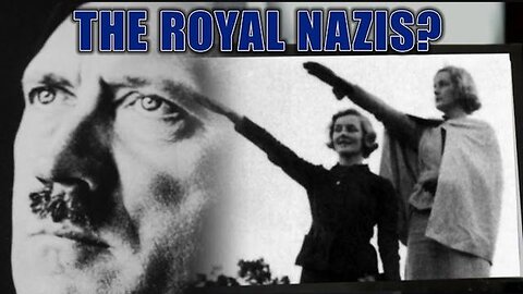 The British Royal's and Elizabeth II Connections to the NSDAP | Royals And The Nazis