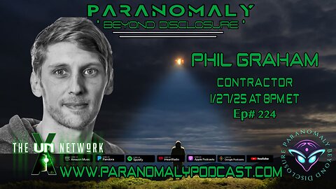 Phil Graham | Paranomaly Beyond Disclosure Ep #224