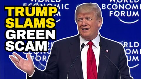 TRUMP MOCKS China And Europe Over Wind Farms In WEF SPEECH