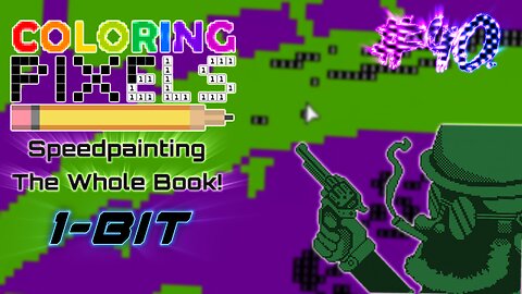 Coloring Pixels - Speedpainting The Whole Book! #40 (1-Bit)