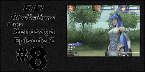 El El Plays Xenosaga Ep. 2 Episode 8: Dreams of Fields