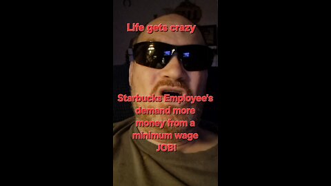 Starbucks employees need more?