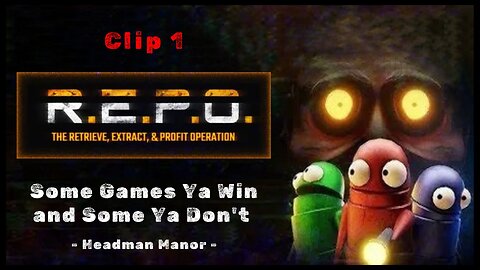 Some Games Ya Win and Some Ya Don't | Headman Manor - Clip 1 of 2