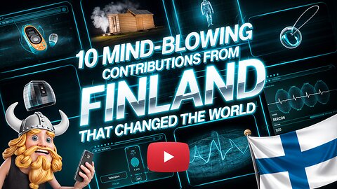 2025 - 10 MIND-BLOWING CONTRIBUTIONS FROM FINLAND THAT CHANGED THE WORLD