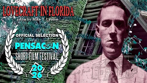 LOVECRAFT in Florida: 2026 PENSACON Comics, Sci-Fi and HORROR Convention
