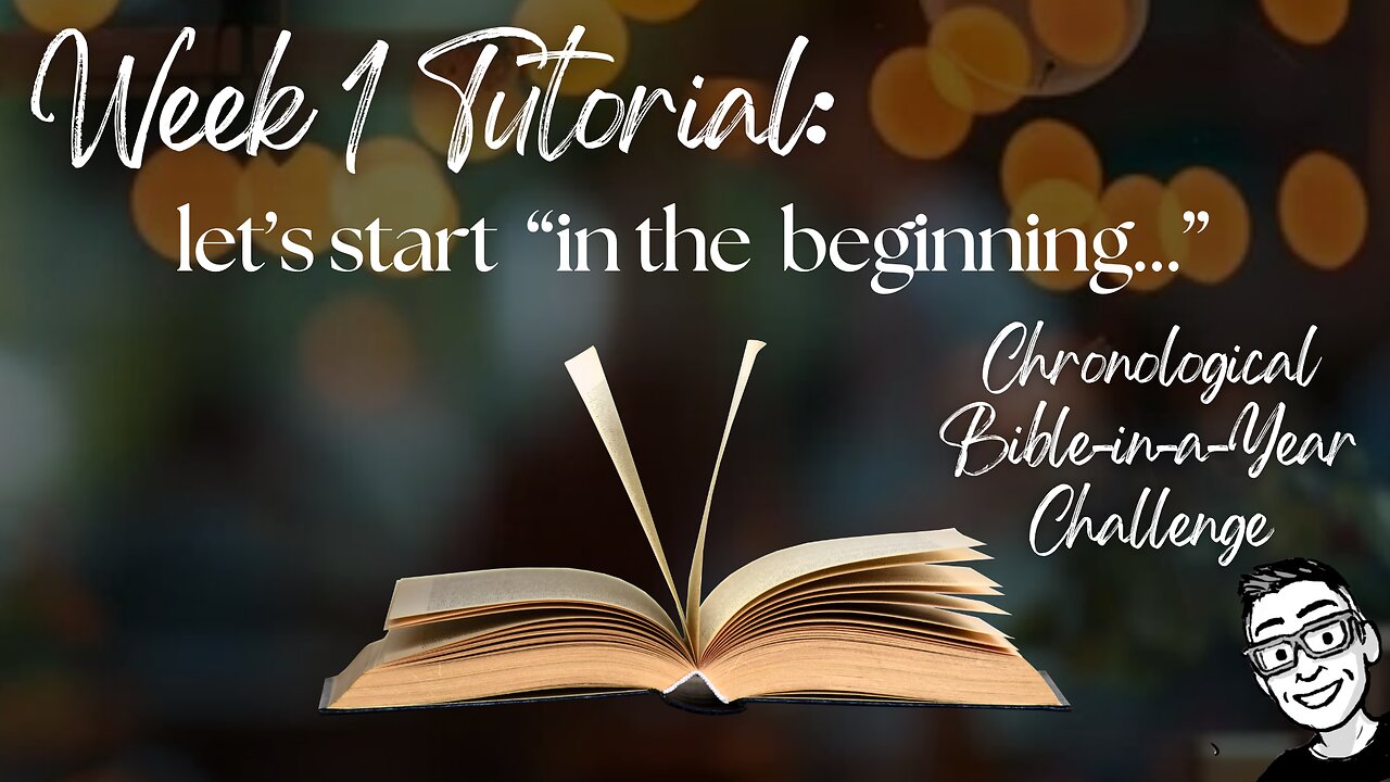 Week 1 Tutorial: Let's start "in the beginning" (Gen. 1–11; Job 1–20)
