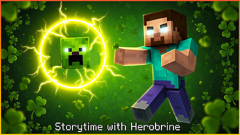 The Shamrock and the Creeper: Campfire Tales told by Herobrine