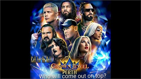 Call for the Bell Prediction Show: Crown Jewel