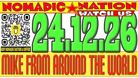 #NOMADICNATION #MFATW #COUNCILOFTIME #LIVE_CHAT, MIKE FROM COT, 2024.12.26