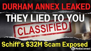 EXPOSED: The Hidden Durham Annex, Schiff's $32M Lie & The Truth Social Bombshells They Don't Want You to See