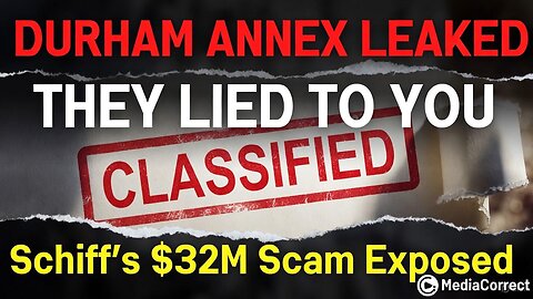 EXPOSED: The Hidden Durham Annex, Schiff's $32M Lie & The Truth Social Bombshells They Don't Want You to See