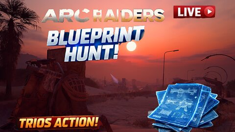 Trio Hunt: Chasing Blueprints & PvP Mayhem in Arc Raiders