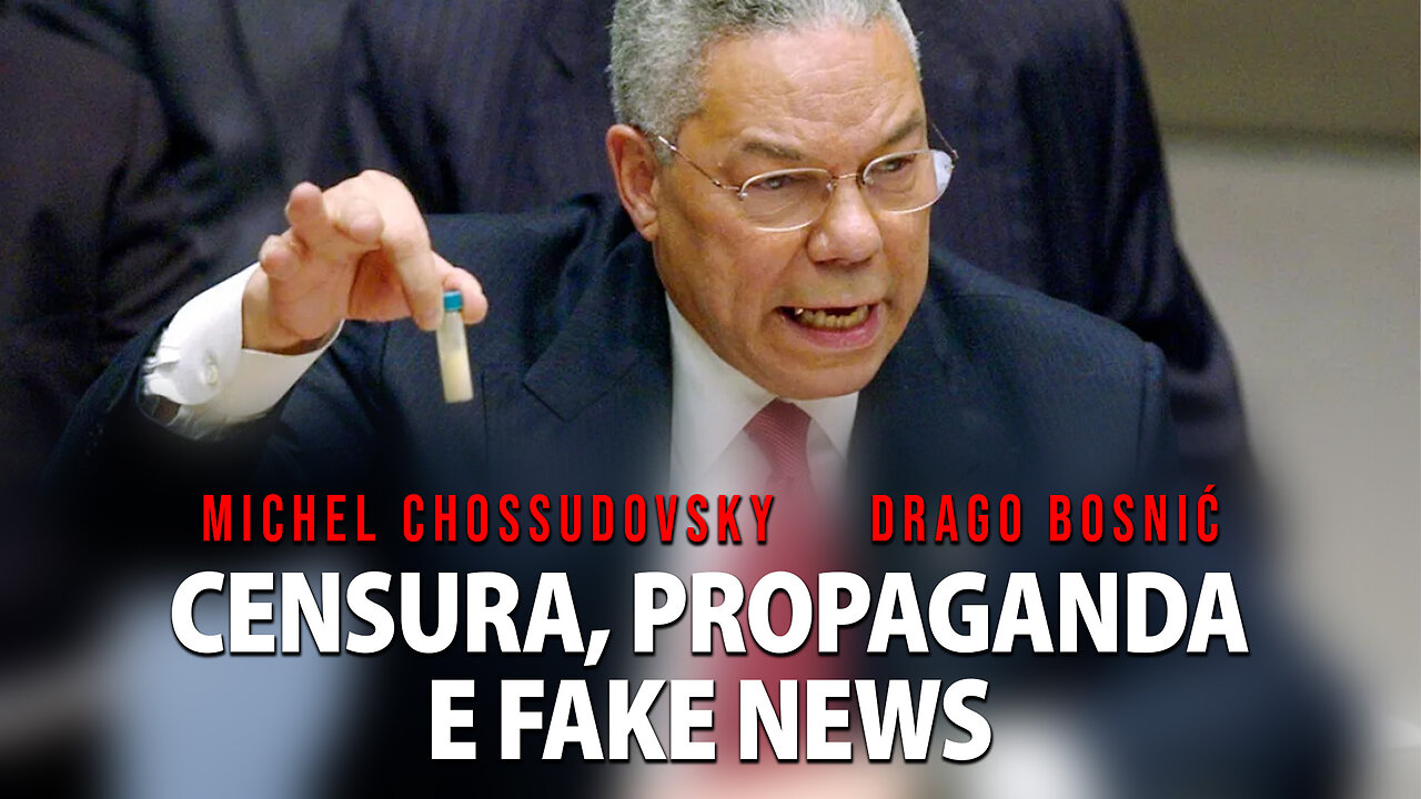 CENSURA, PROPAGANDA E FAKE NEWS - MICHEL CHOSSUDOVSKY & DRAGO BOSNIĆ