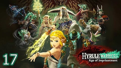 Expanding our Territory - Hyrule Warriors: Age of Imprisonment [17]