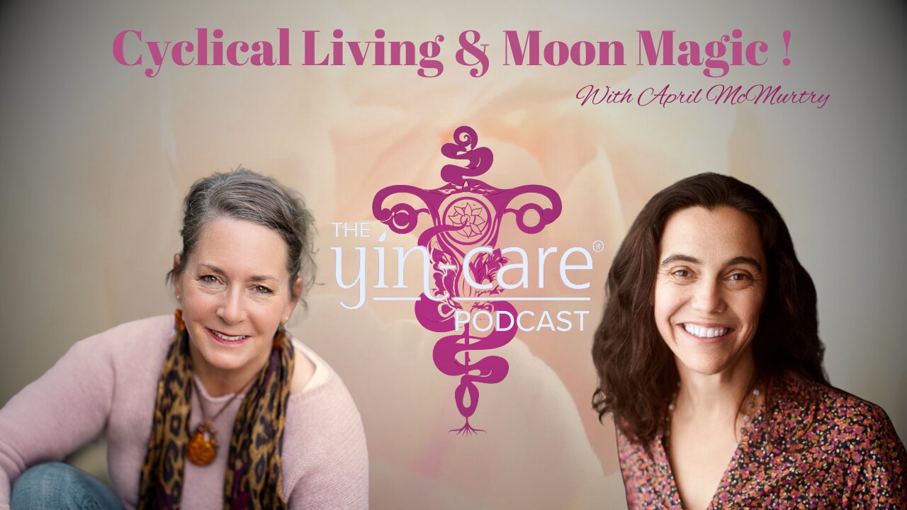 The Moon is my Calendar with April McMurtry