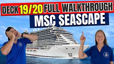 MSC Seascape Public Deck 19/20 | Tall Man's Cruise Adventures