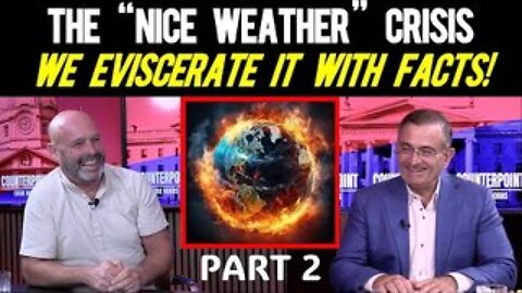PART 2: Nice Weather Nonsense: The Ultimate Decoding of our Net Zero Threat! 