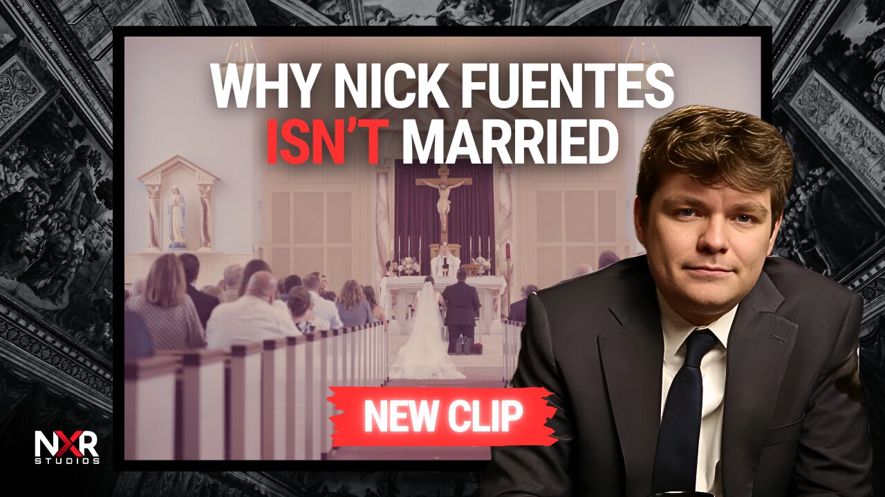 Why Nick Isn’t Married