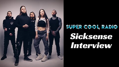 Sicksense Super Cool Radio Interview