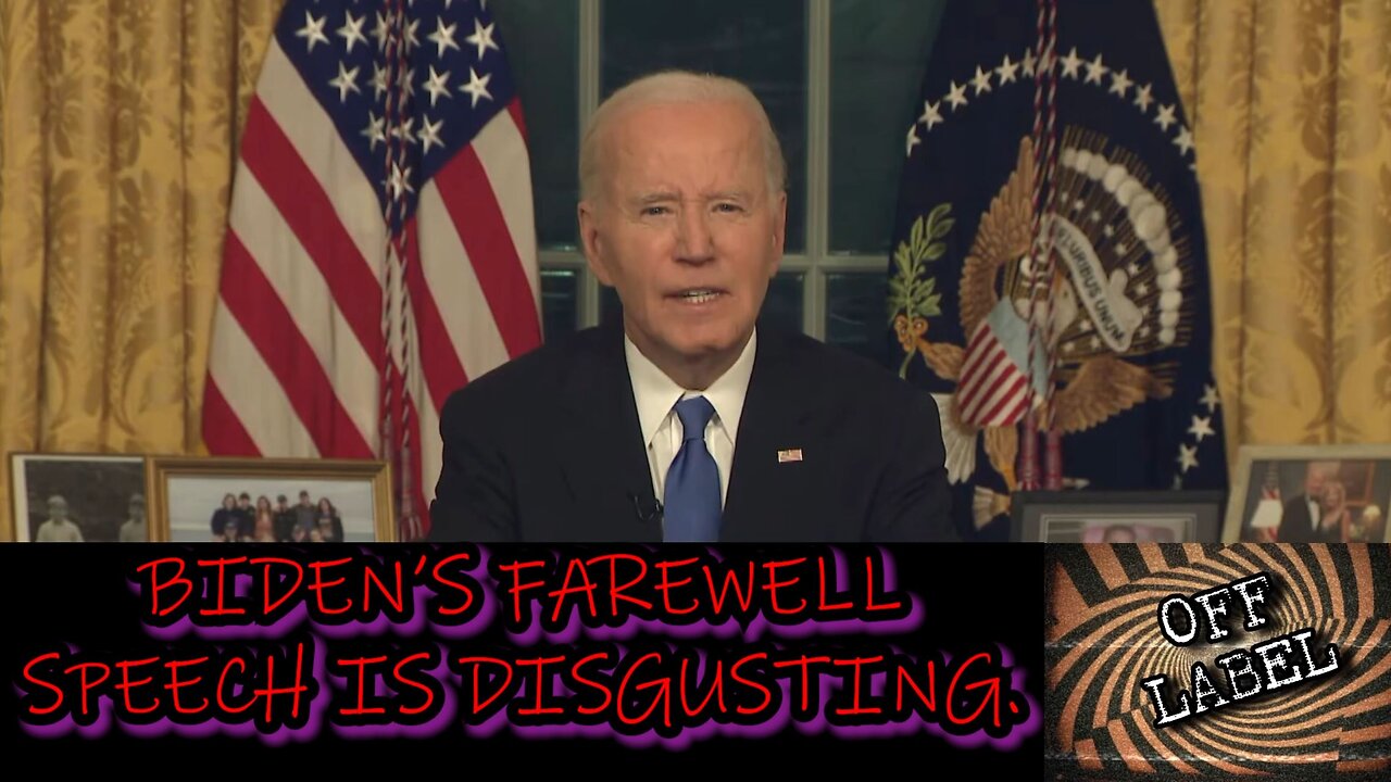 Biden Farewell Speech is Pathetically Disgusting. DEMS ARE OUT!